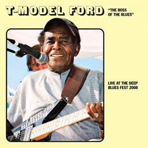 T-Model Ford – Live At the Deep Blues 2008 (LP)