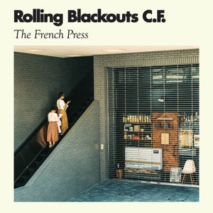 Rolling Blackouts Coastal Fever – The French Press (LP)