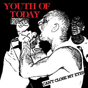 Youth of Today – Can't Close My Eyes (LP)