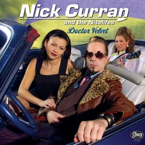 Nick Curran & the Nitelifes – Doctor Velvet (LP)