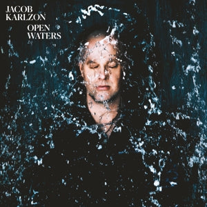Jacob Karlzon – Open Waters (LP)