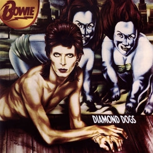 David Bowie – Diamond Dogs (2016 Remastered) (LP)