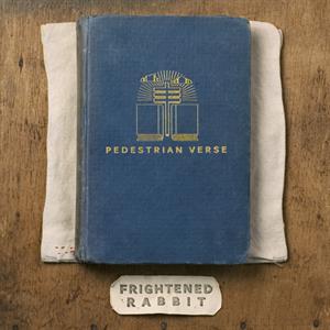 Frightened Rabbit – Pedestrian Verse (LP)