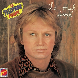 Claude François – Le Mal Aimé / Le Téléphone Pleure (LP)