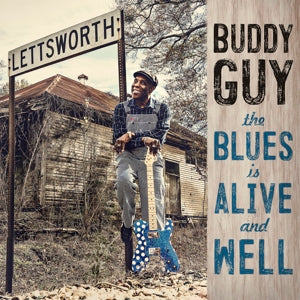 Buddy Guy – The Blues is Alive and Well (LP)