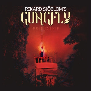 Rikard Sjöblom S Gungfly – Friendship (LP)