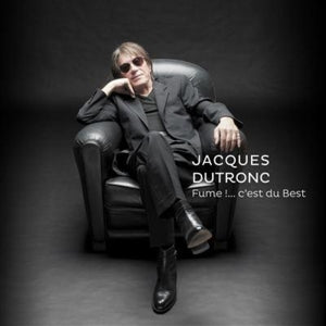 Jacques Dutronc – Fume !....C'est Du Best (LP)