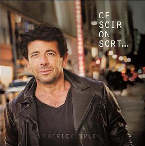 Patrick Bruel – Ce Soir On Sort... (LP)