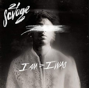 21 Savage – I Am > I Was (LP)