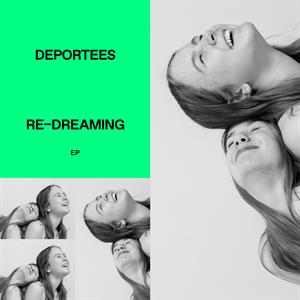 Deportees – Re-Dreaming - Ep (LP)