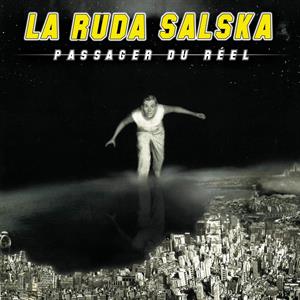 La Ruda Salska – Passager Du Réel (LP)