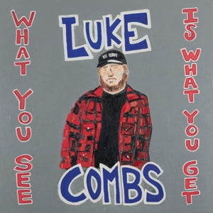 Luke Combs – What You See is What You Get (LP)