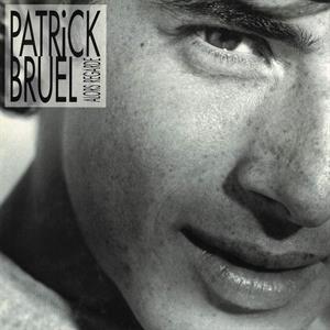Patrick Bruel – Alors Regarde (LP)
