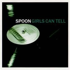 Spoon – Girls Can Tell (LP)