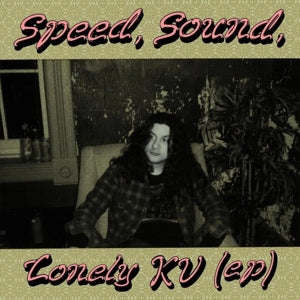 Kurt Vile – Speed Sound Lonely Kv (12in)
