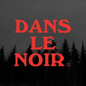 Safia Nolin – Dans Le Noir (LP)