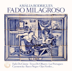 Amalia Rodrigues – Fado Milagroso (LP)