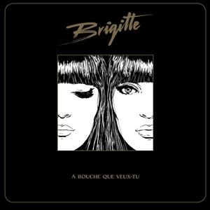 Brigitte – A Bouche Que Veux-Tu (LP)