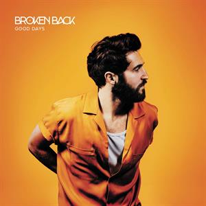 Broken Back – Good Days (LP)