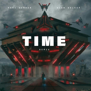 Alan Walker & Hans Zimmer – Time (Alan Walker Remix) (12in)
