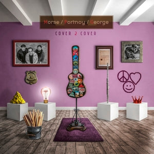 Morse & Portnoy & George – Cover 2 Cover (Re-Mastered 2020) (LP)