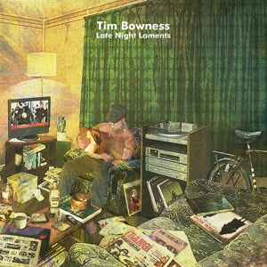 Tim Bowness – Late Night Laments (LP)