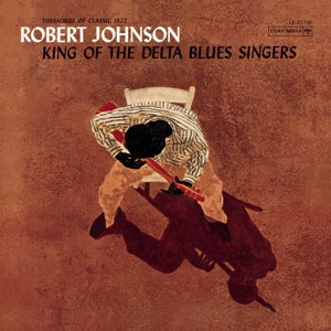 Robert Johnson – King of the Delta Blues Singers (LP)