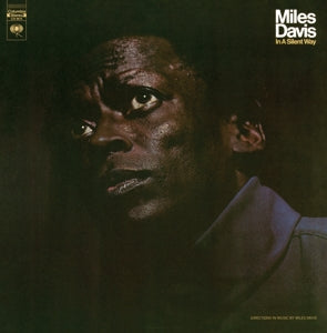 Miles Davis – In a Silent Way (LP)
