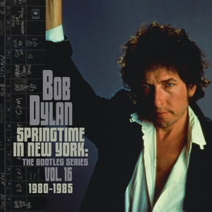 Bob Dylan – Springtime In New York: the Bootleg Series Vol. 16 (1980-1985) (LP)