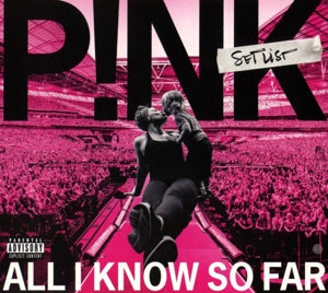 P!nk – All I Know So Far: Setlist (LP)