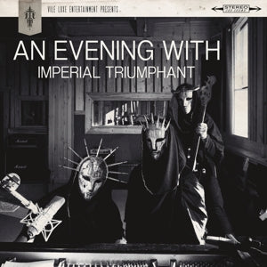 Imperial Triumphant – An Evening With Imperial Triumphant (LP)