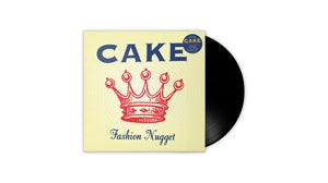 Cake – Fashion Nugget (LP)