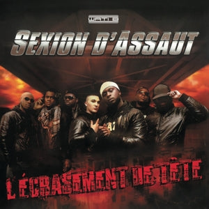 Sexion D Assaut – L'écrasement De Tête (LP)