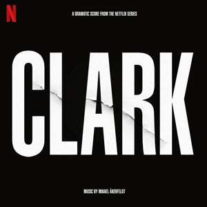 Mikael Åkerfeldt – Clark (Soundtrack From the Netflix Series) (LP)