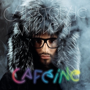 Christophe Willem – Caféine (LP)