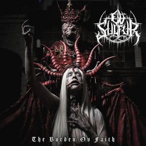 Ov Sulfur – The Burden Ov Faith (LP)