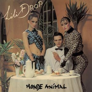 Lili Drop – Monde Animal (LP)