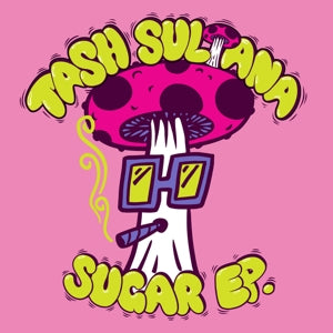 Tash Sultana – Sugar Ep. (LP)
