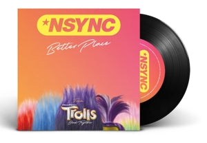 *NSYNC – Better Place (From Trolls Band Together) (12in)