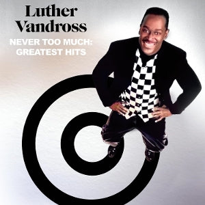 Luther Vandross – Never Too Much: Greatest Hits (LP)