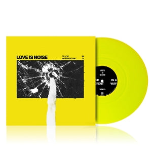 Love is Noise – To Live In a Different Way (LP)