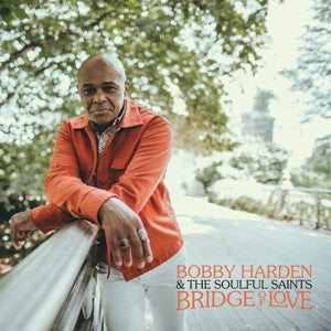 Bobby Harden & the Soulful Saints – Bridge of Love (Hazy Black) (LP)