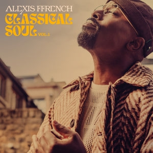 Alexis Ffrench – Classical Soul Vol. 1 (LP)