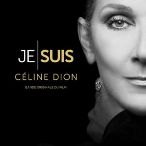 Céline Dion – Je Suis : Céline Dion (Bande Originale Du Film) (LP)