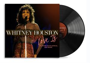 Whitney Houston – Love is "Live From South Africa" and More (LP)
