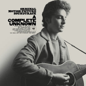Timothée Chalamet – A Complete Unknown (Original Motion Picture Soundtrack) (LP)