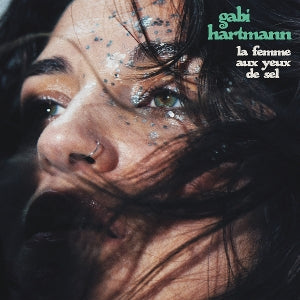 Gabi Hartmann – La Femme Aux Yeux De Sel (LP)