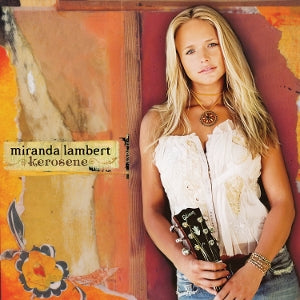 Miranda Lambert – Kerosene (LP)