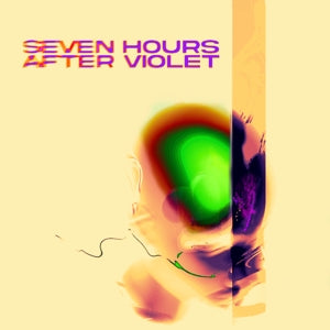 Seven Hours After Violet – Seven Hours After Violet (LP)