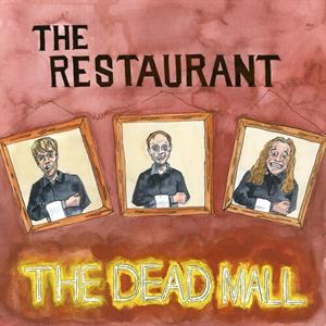 Dead Mall – The Restaurant (LP)